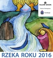 Głosowanie na Rzekę Roku 2016 trwa